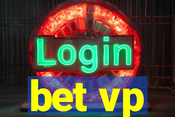 bet vp